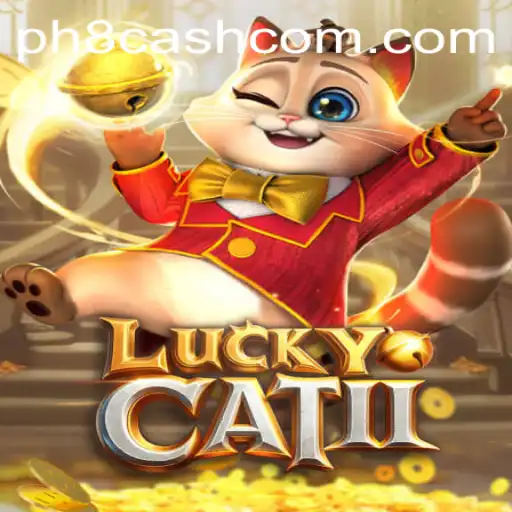 Discover the Thrills of LuckyCatII: The Game That's Got Everyone Talking