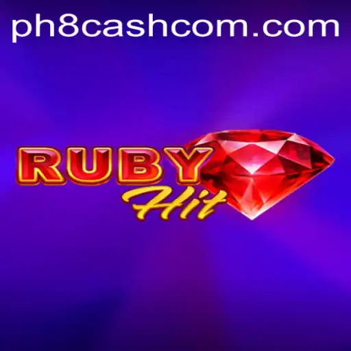 Exploring RubyHit: The Thrilling New Game with PH8CASH Bonus