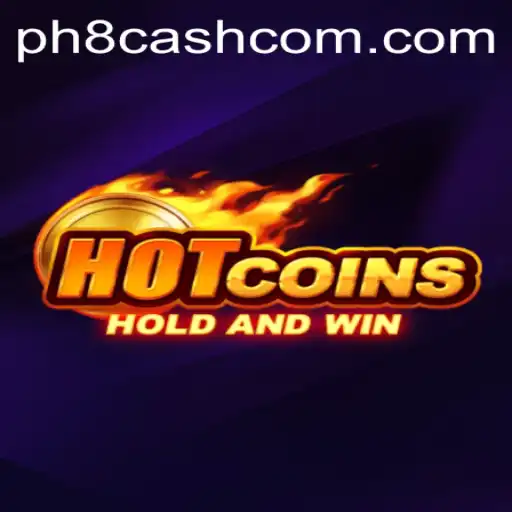 The Exciting World of HotCoins: A Deep Dive into PH8CASH Gaming